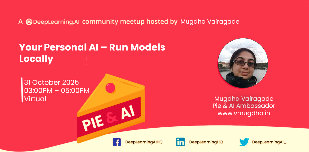Pie & AI Pune: Your Personal AI – Run Models Locally Banner